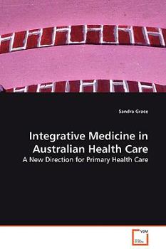 Paperback Integrative Medicine in Australian Health Care Book