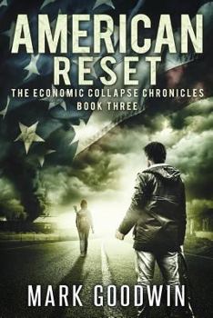 Paperback American Reset: Book Three of The Economic Collapse Chronicles Book