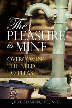 Paperback The Pleasure Is Mine: Overcoming the Need to Please Book
