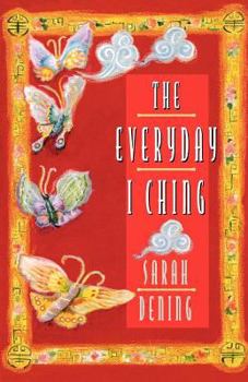 Paperback The Everyday I Ching Book