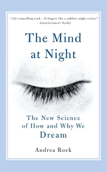 Paperback The Mind at Night: The New Science of How and Why We Dream Book