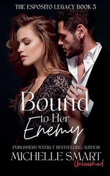 Bound to Her Enemy (The Esposito Legacy)