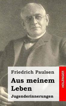 Paperback Aus meinem Leben: Jugenderinnerungen [German] Book