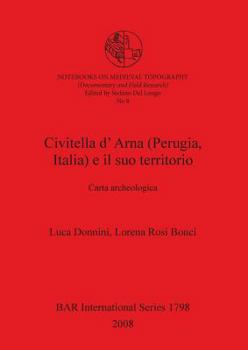Paperback Civitella d'Arna (Perugia, Italia) e il suo territorio: Carta archeologica [Italian] Book