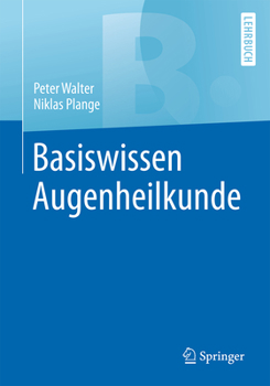 Paperback Basiswissen Augenheilkunde [German] Book