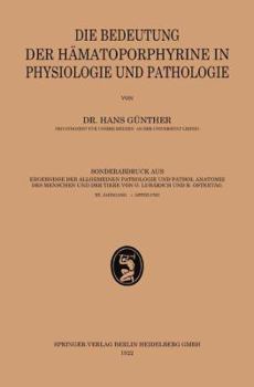Paperback Die Bedeutung Der Hämatoporphyrine in Physiologie Und Pathologie [German] Book