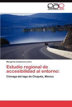 Paperback Estudio Regional de Accesibilidad Al Entorno [Spanish] Book