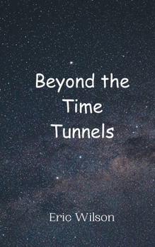 Paperback Beyond the Time Tunnels Book