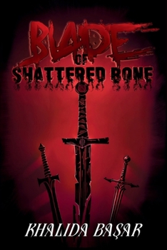 Blade of Shattered Bone