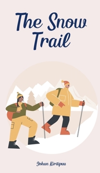 Hardcover The Snow Trail Book