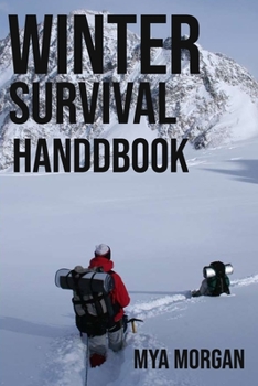 Paperback Winter Survival Handbook [Large Print] Book