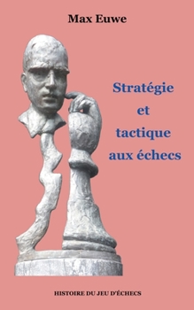 Paperback Stratégie et tactique aux échecs [French] Book