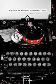 Paperback Migraines, the Metro and an Occasional Muse Book