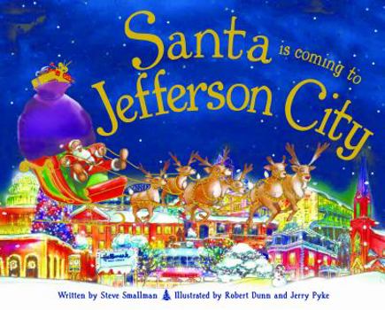 Hardcover Santa Is Coming to Jefferson City Book