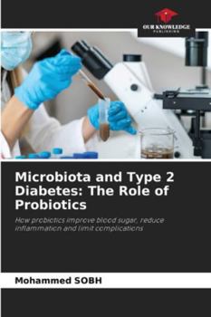 Paperback Microbiota and Type 2 Diabetes: The Role of Probiotics Book