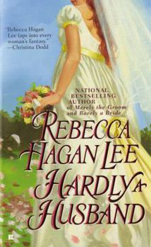 Hardly a Husband (Berkley Sensation) - Book #3 of the Free Fellows League