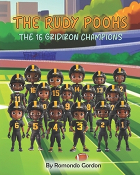 Paperback The Rudy Poohs The 16 Gridiron Champions Book