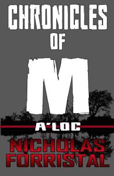 Paperback A'loc: Chronicles of M Book