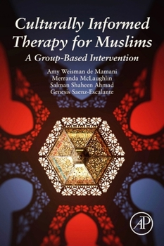 Paperback Culturally Informed Therapy for Muslims: A Group-Based Intervention Book