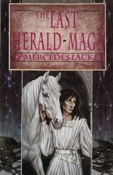 Hardcover The Last Herald-Mage (Magic's Pawn, Magic's Promise, Magic's Price) Book