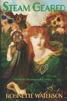 Paperback Steam Geared: Victorian Steampunk Erotica Book