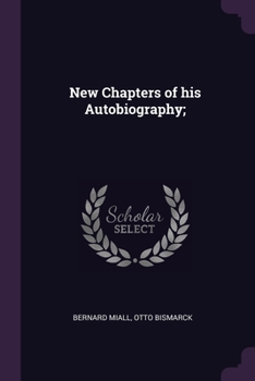 Paperback New Chapters of his Autobiography; Book