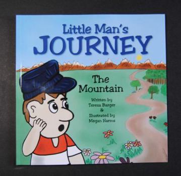 Paperback Little Man's Journey: The Mountain Book