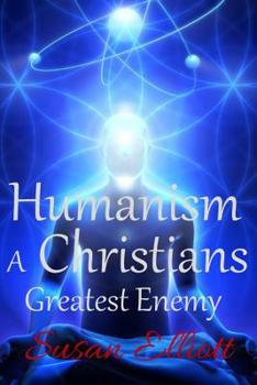 Paperback Humanism: A Christian's Greatest Enemy Book