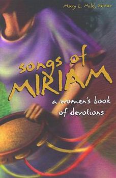 Paperback Songs of Miriam: A Women's Book of Devotions Book
