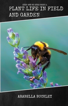 Paperback Plant Life in Field and Garden Book