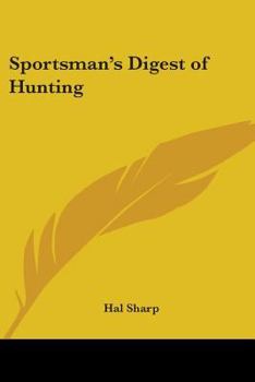 Paperback Sportsman's Digest of Hunting Book