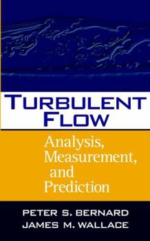Hardcover Turbulent Flow: Analysis, Measurement, and Prediction Book