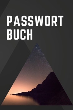 Passwort Log: Passwort Logbuch mit Register zum ausfüllen (German Edition)