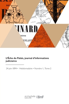 Paperback L'Écho Du Palais, Journal d'Informations Judiciaires [French] Book
