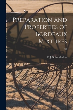 Paperback Preparation and Properties of Bordeaux Mixtures; 283 Book