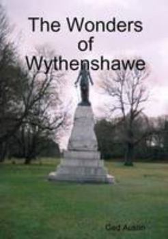 Paperback The Wonders of Wythenshawe Book