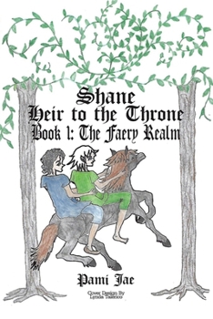 Paperback Shane Heir to the Throne: The Faery Realm Book