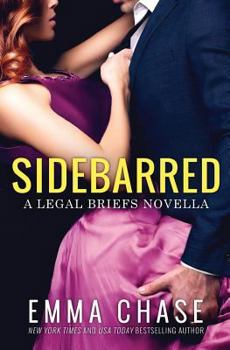 Sidebarred - Book #3.5 of the Legal Briefs