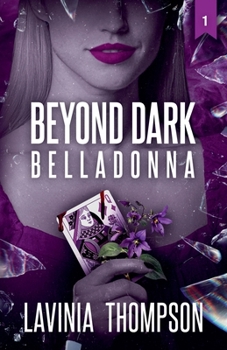 Paperback Beyond Dark 1: Belladonna Book