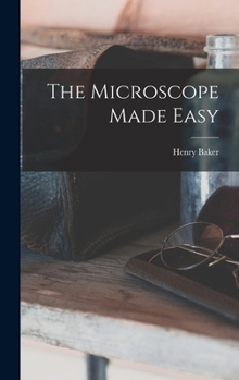 Hardcover The Microscope Made Easy Book