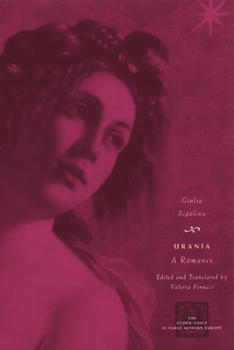 Urania: A Romance - Book  of the Other Voice in Early Modern Europe: The Chicago Series
