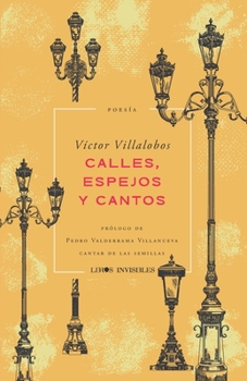 Paperback Calles, espejos y cantos [Spanish] Book