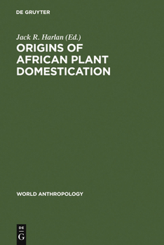 Hardcover Origins of African Plant Domestication Book