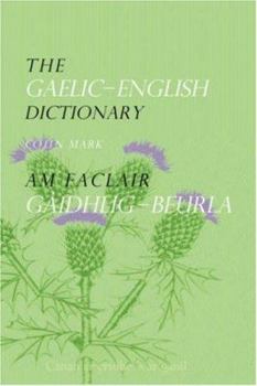 Paperback The Gaelic-English Dictionary Book