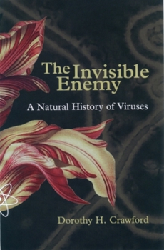 Paperback The Invisible Enemy: A Natural History of Viruses Book