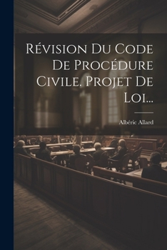 Paperback Révision Du Code De Procédure Civile. Projet De Loi... [French] Book
