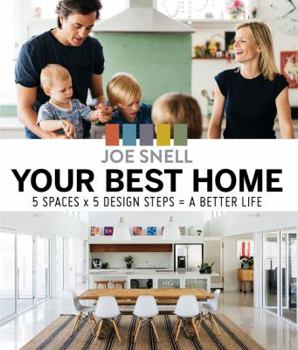 Paperback Your Best Home: 5 Spaces X 5 Design Steps = a Better Life Book