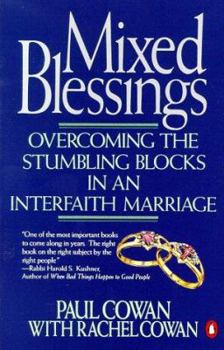 Paperback Mixed Blessings: Overcoming the Stumbling Blocks in an Interfaith Marriage Book