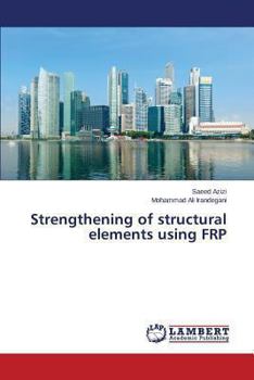 Paperback Strengthening of Structural Elements Using Frp Book