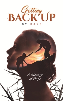 Paperback Getting Back Up: A Message of Hope Book